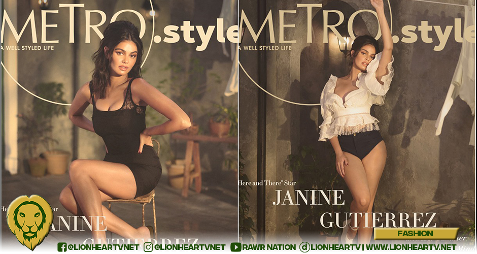LOOK: Metro brings back ‘Dito at Doon’ actress Janine Gutierrez on the cover