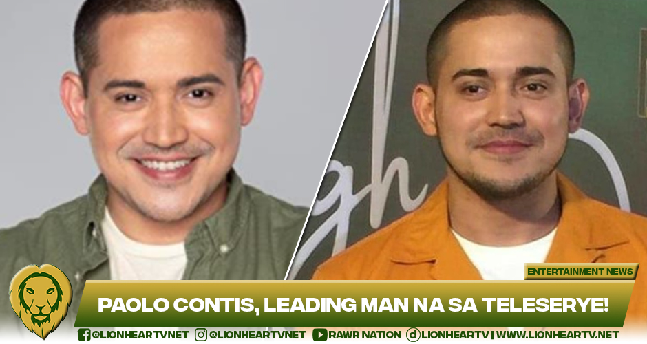 Paolo Contis scores a leading man role in Kapuso series with Heart Evangelista, Richard Yap