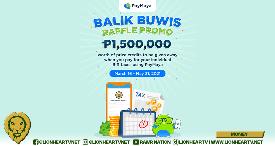 PayMaya makes government payments more rewarding with Balik Buwis Raffle Promo
