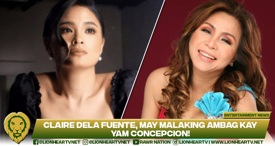 Yam Concepcion recounts how grateful she is toward the late singer Claire dela Fuente, claims the Jukebox Queen paved the way for her showbiz career