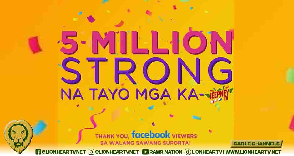 Jeepney TV reaches 5 Million Facebook Followers