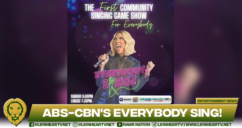 REVIEW: ABS-CBN’s ‘Everybody, Sing!’ A Blast of Fun, Excitement, and Inspiration