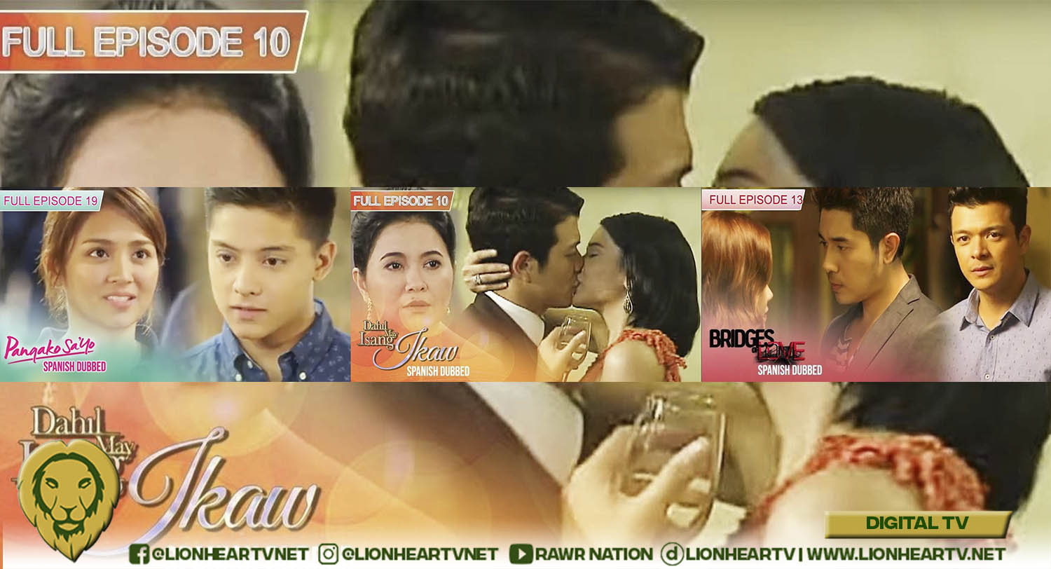 Spanish-dubbed Filipino teleseryes ‘Pangako Sa ‘Yo,’ ‘Dahil May Isang Ikaw,’ and ‘Bridges of Love’ now available on ABS-CBN Entertainment Channel on YouTube