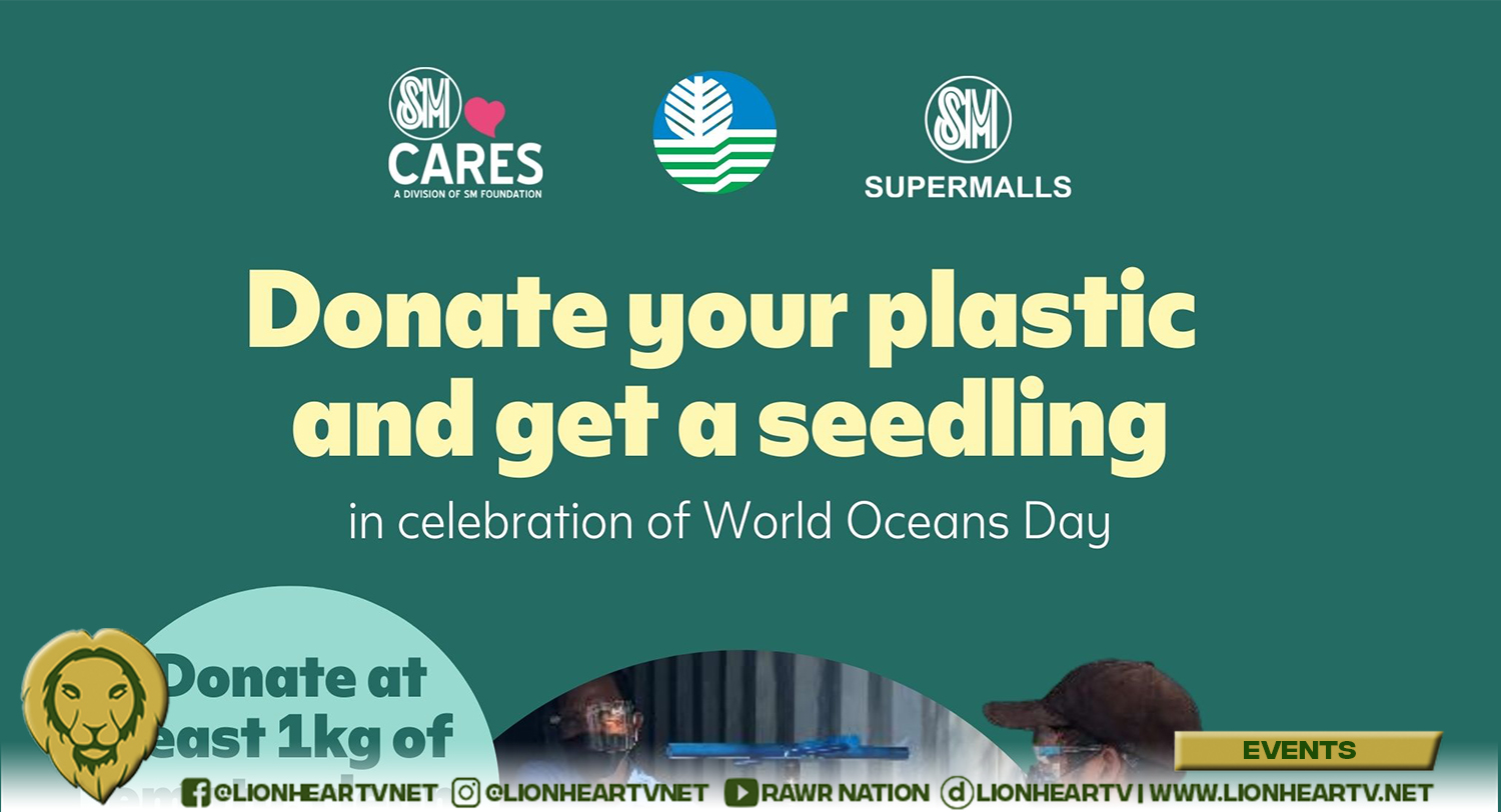 SM Cares Donate Your Plastic And Get A Seedling In Celebration Of World Oceans Day