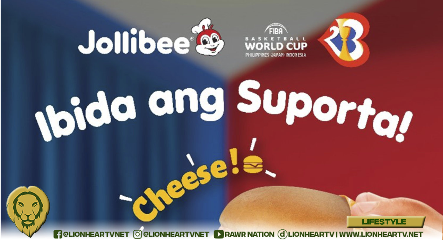 FIBA Basketball World Cup 2023 Opening Game goers get FREE Jollibee Cheesy Yumburgers