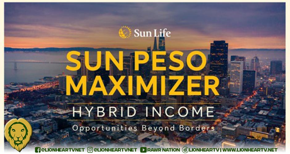 Tapping Opportunities Beyond Borders With Sun Peso Maximizer (Hybrid Income)