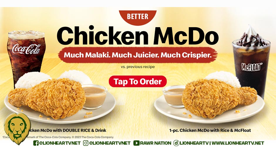 NICE, Ganda! NICE, SARAP! McDonald’s comes out with oh-so-satisfying Chicken McDo