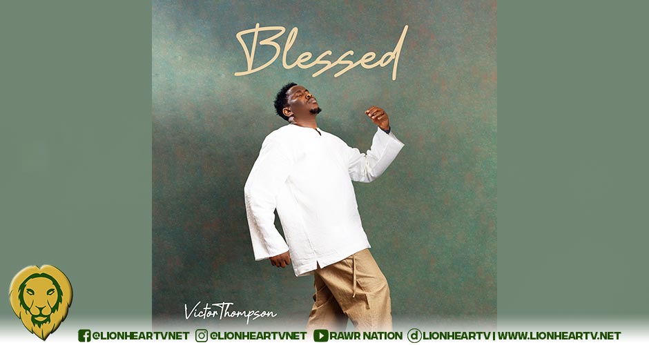 Victor Thompson Presents Heartfelt Debut Album ‘Blessed’
