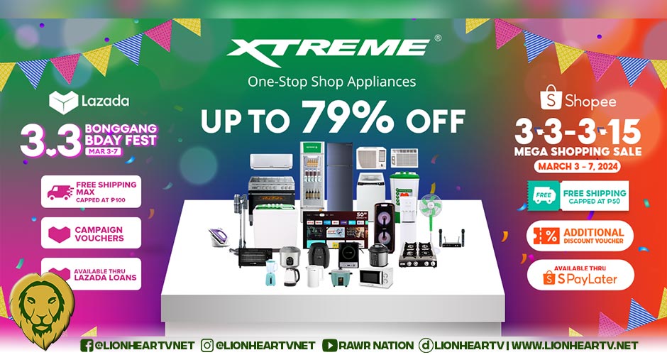 Get Up to 79% Discount from XTREME Appliances this 3.3 Shopee Mega Shopping Sale and Lazada 3.3 Bonggang Bday Fest