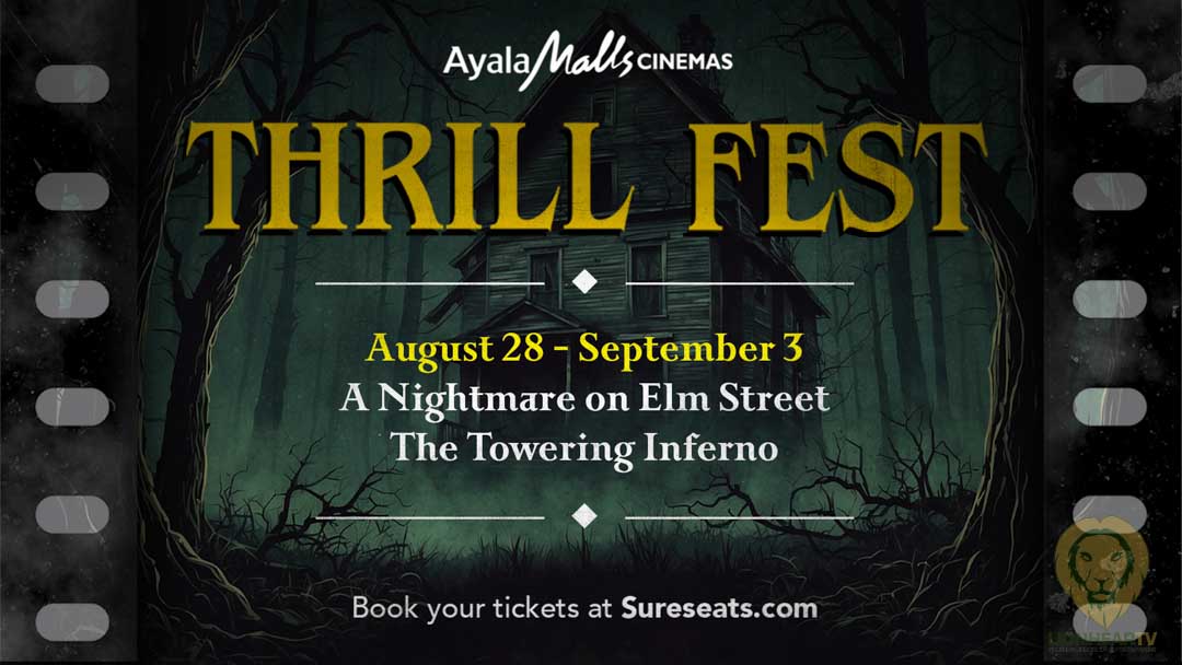 Don’t Miss the Final Week of Ayala Malls Cinemas’ ‘Thrill Fest’ and