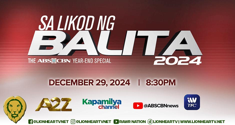 ABS-CBN News’ ‘Sa Likod Ng Balita: The ABS-CBN Yearend Special’ recounts the Top Stories of 2024
