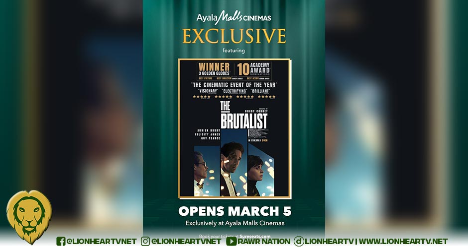 Ayala Malls Cinemas continues to celebrate the awards season with multi-award winning film, ‘The Brutalist’