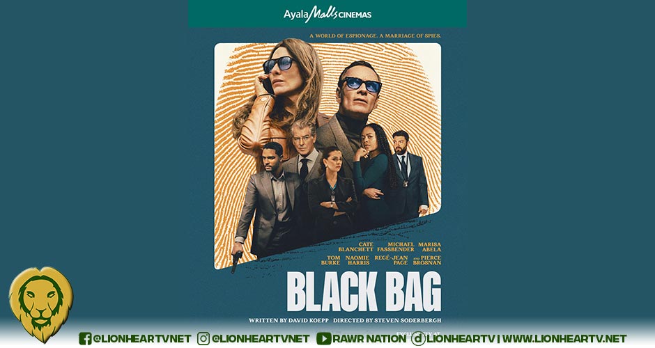 Ayala Malls Cinemas keeps you at the edge of your seat with the thrilling spy drama ‘Black Bag,’ starring Cate Blanchett and Michael Fassbender, Exclusively in Ayala Malls Cinemas on May 7