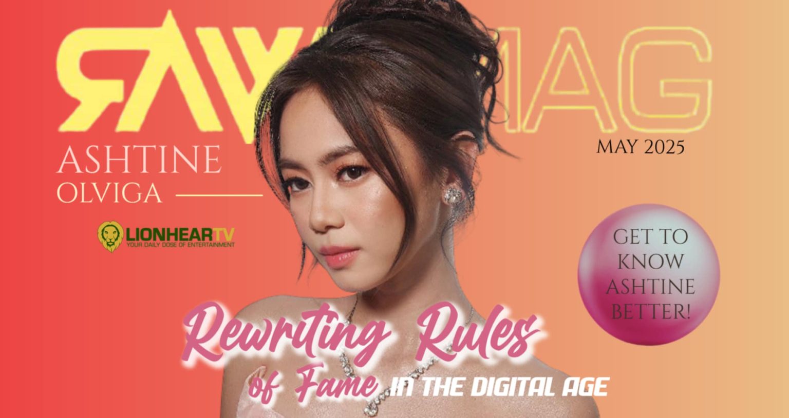 RAWR Mag: Ashtine Olviga — Rewriting Rules of Fame in the Digital Age