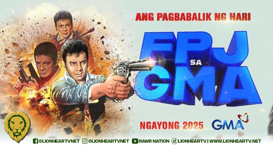 FPJ sa GMA: Celebrating Action, Heart, and Legacy this July