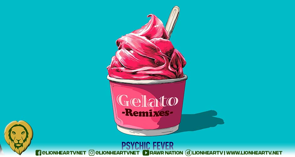 PSYCHIC FEVER Drops ‘Gelato (Remixes)’ — A Sweet Vibe for Any Season!