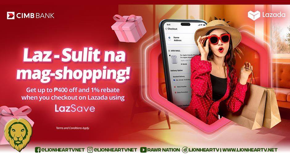 CIMB offers bigger savings with LazSave – get a 4% discount plus an additional 1% rebate on Lazada orders