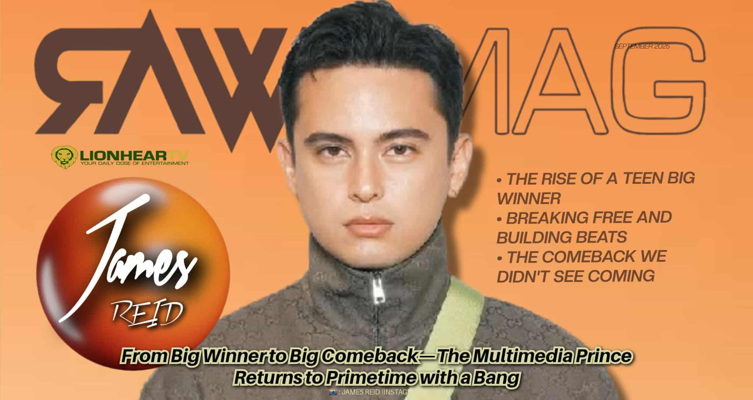 RAWR Mag — James Reid: From Big Winner to Big Comeback—The Multimedia Prince Returns to Primetime with a Bang