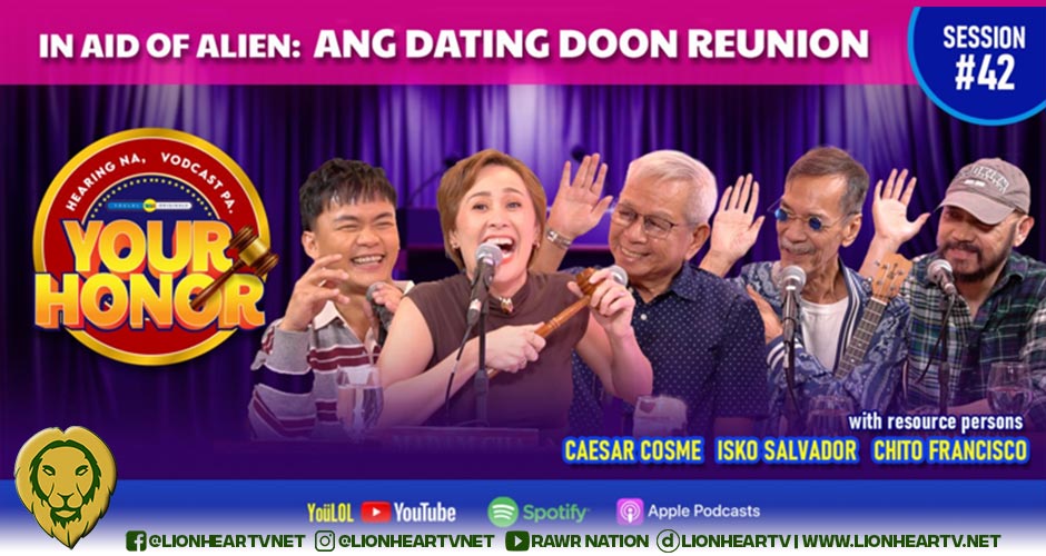 ‘Ang Dating Doon’ trio reunites on ‘Your Honor’ for a special episode