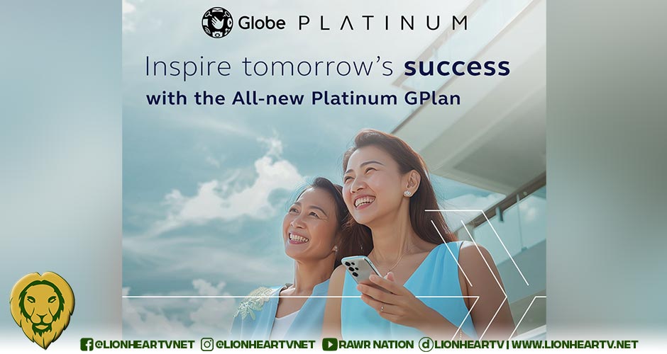 Forging a Lifestyle of Influence, Connection, and Legacy with Globe’s All-New Platinum GPlan