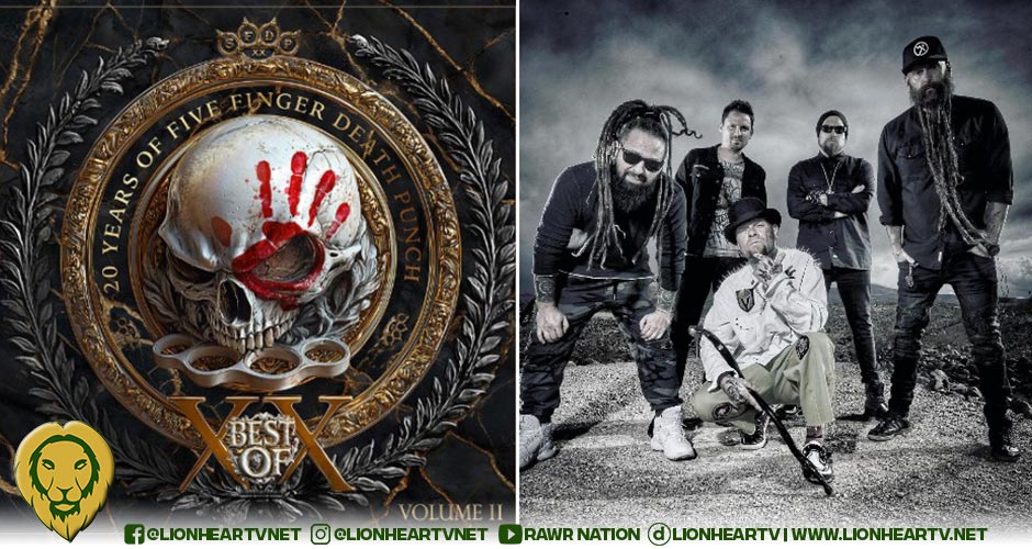 Five Finger Death Punch Celebrate 20 Years With ‘Best of – Volume 2,’ out Today via Better Noise Music Following July’s ‘Best of – Volume 1,’ the Two Collections Include 30 Re-Recorded Hits and Six Unreleased Live Tracks