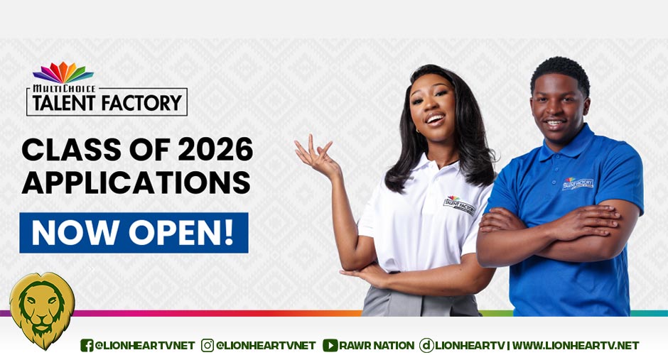 MultiChoice Talent Factory: Apply Now, to Launch Your TV Career!