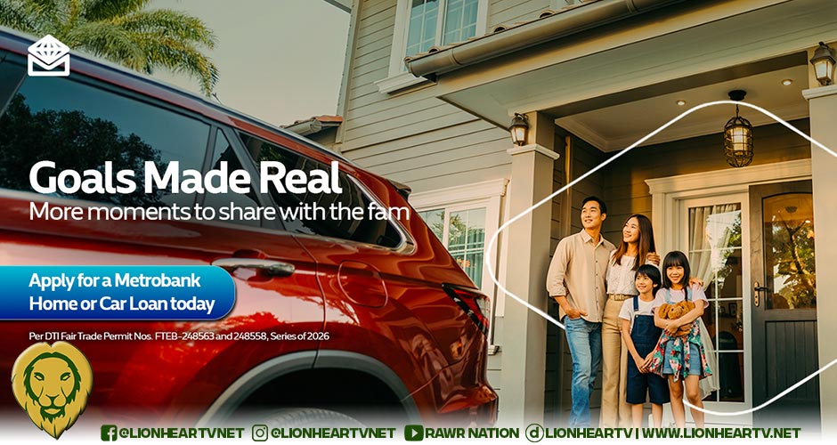 Turning “someday” into “now” for your family’s next big purchase with Metrobank’s home and car loan deals