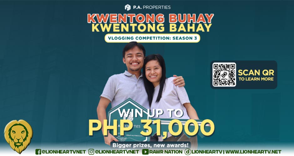 P.A. Properties Launches Kwentong Buhay, Kwentong Bahay Season 3: A Celebration of ‘Noon vs. Ngayon’ Homeownership Stories