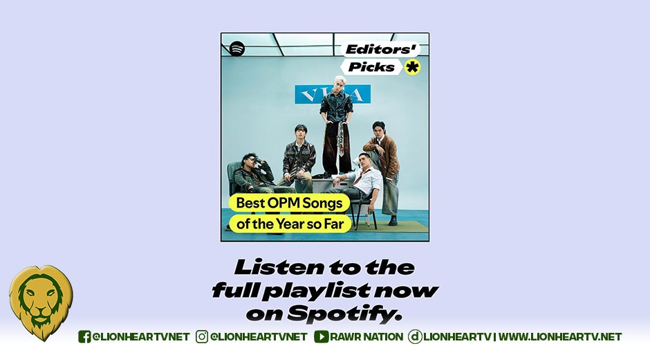 Spotify Editors’ Picks: Best OPM Songs of the Year So Far