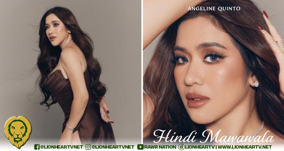 Angeline Quinto drops new single ‘Hindi Mawawala’