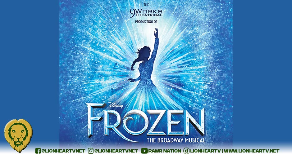 For the First Time in Forever, 9 Works Theatrical Brings Disney’s ‘Frozen the Broadway Musical’ To Manila in April 2027